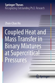 Couverture_Coupled Heat and Mass Transfer in Binary Mixtures at Supercritical Pressures