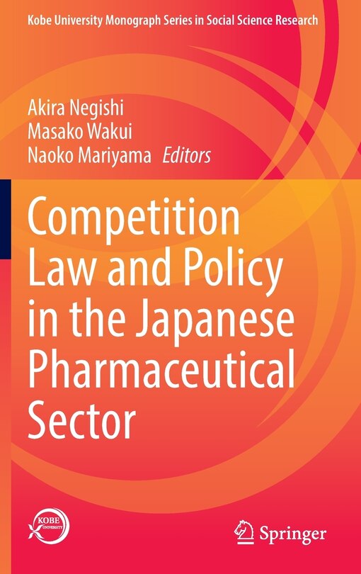 Front cover_Competition Law And Policy In The Japanese Pharmaceutical Sector