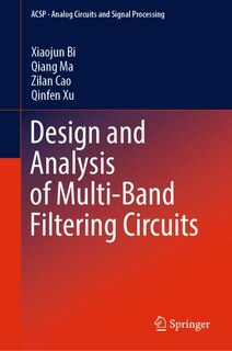 Couverture_Design And Analysis Of Multi-band Filtering Circuits