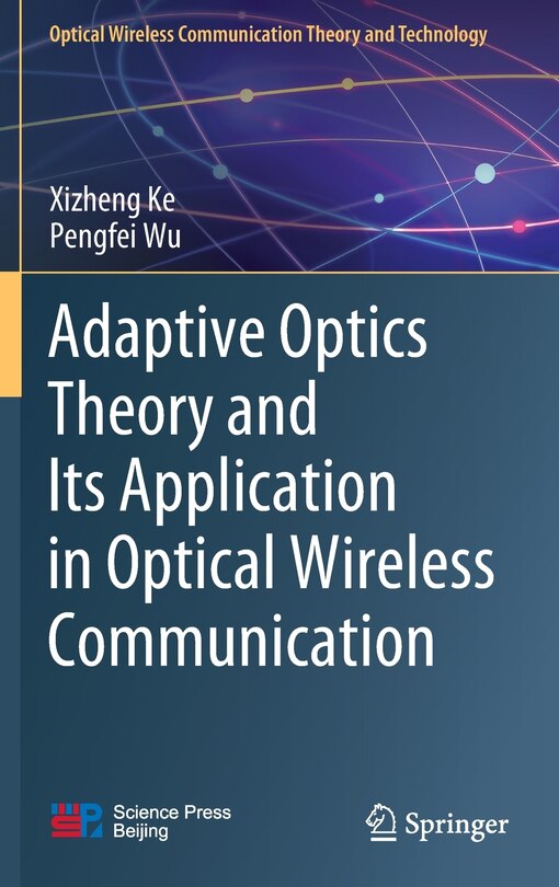 Couverture_Adaptive Optics Theory And Its Application In Optical Wireless Communication