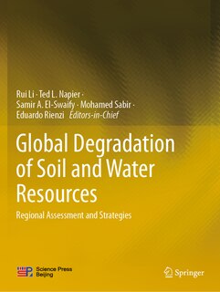 Global Degradation of Soil and Water Resources: Regional Assessment and Strategies