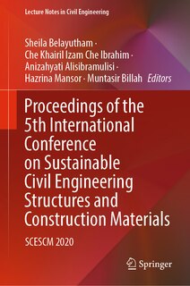 Front cover_Proceedings Of The 5th International Conference On Sustainable Civil Engineering Structures And Construction Materials