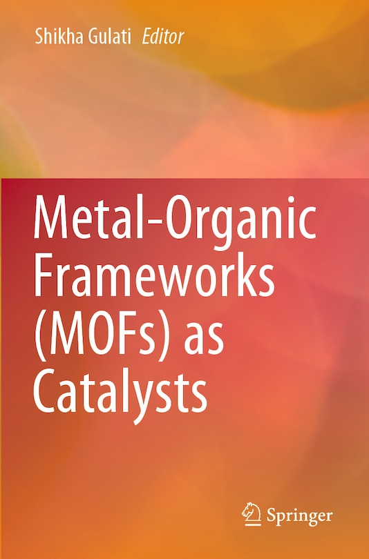 Front cover_Metal-Organic Frameworks (MOFs) as Catalysts
