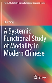Couverture_A Systemic Functional Study Of Modality In Modern Chinese