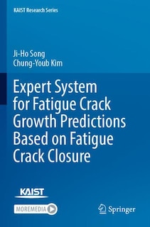 Couverture_Expert System for Fatigue Crack Growth Predictions Based on Fatigue Crack Closure