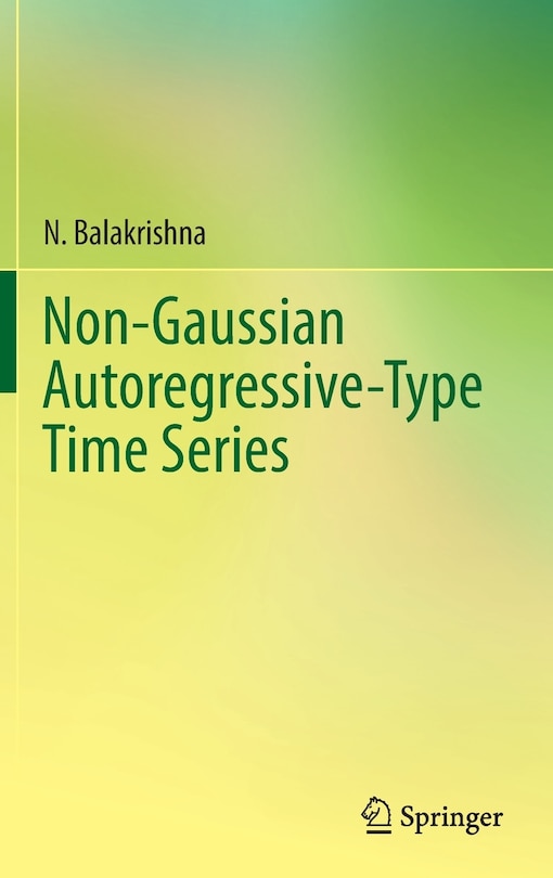 Front cover_Non-gaussian Autoregressive-type Time Series