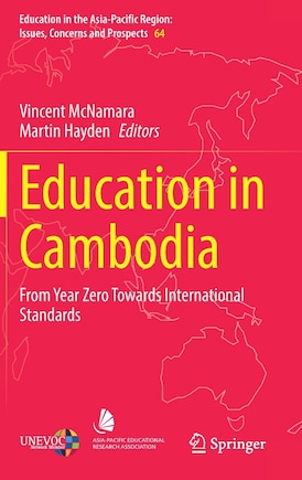 Education In Cambodia: From Year Zero Towards International Standards