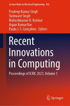 Recent Innovations In Computing: Proceedings Of Icric 2021, Volume 1