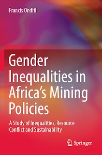 Front cover_Gender Inequalities in Africa's Mining Policies