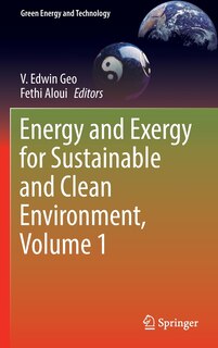 Front cover_Energy And Exergy For Sustainable And Clean Environment, Volume 1