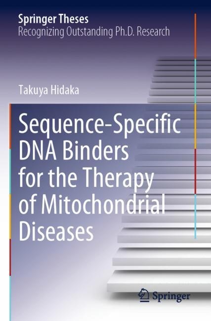 Couverture_Sequence-Specific DNA Binders for the Therapy of Mitochondrial Diseases