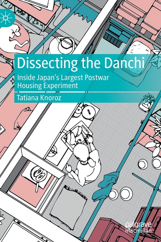 Front cover_Dissecting The Danchi