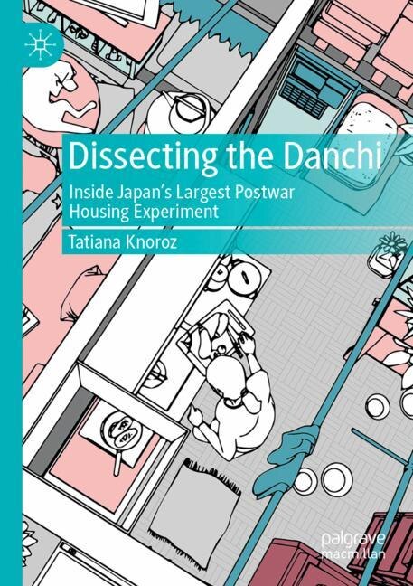 Front cover_Dissecting the Danchi