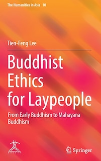 Front cover_Buddhist Ethics For Laypeople