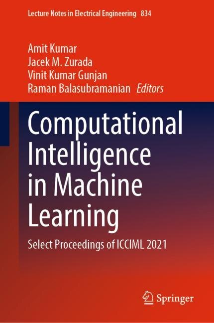 Front cover_Computational Intelligence In Machine Learning