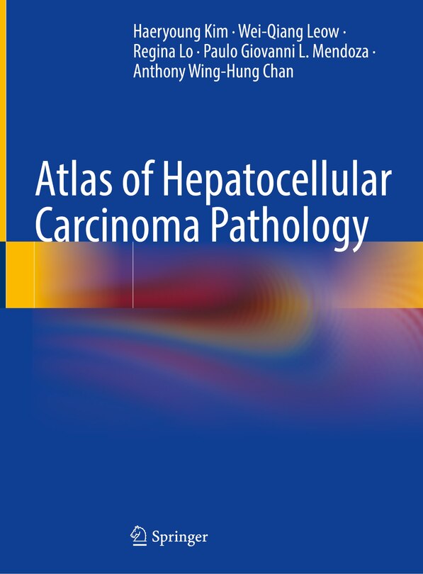 Front cover_Atlas Of Hepatocellular Carcinoma Pathology