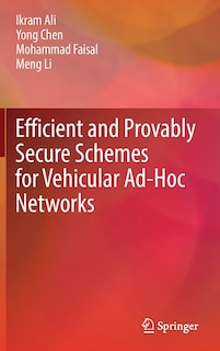 Front cover_Efficient And Provably Secure Schemes For Vehicular Ad-hoc Networks