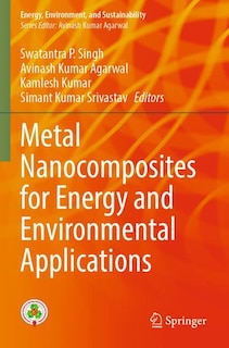 Front cover_Metal Nanocomposites for Energy and Environmental Applications