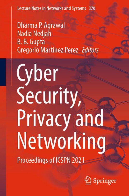 Front cover_Cyber Security, Privacy And Networking