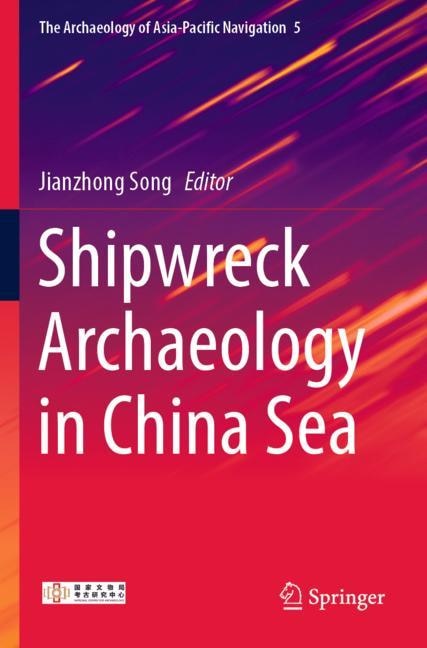 Couverture_Shipwreck Archaeology in China Sea