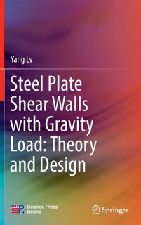 Couverture_Steel Plate Shear Walls With Gravity Load