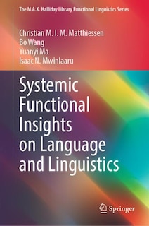 Front cover_Systemic Functional Insights On Language And Linguistics
