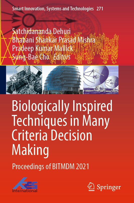 Front cover_Biologically Inspired Techniques in Many Criteria Decision Making