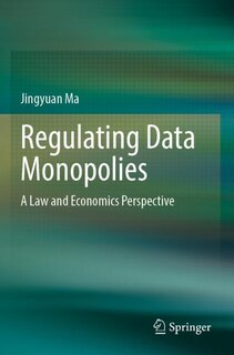 Front cover_Regulating Data Monopolies