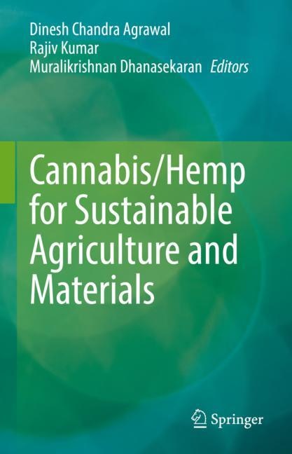 Front cover_Cannabis/hemp For Sustainable Agriculture And Materials