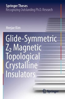 Couverture_Glide-Symmetric Z2 Magnetic Topological Crystalline Insulators