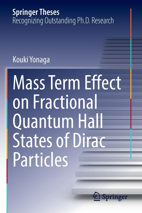 Couverture_Mass Term Effect on Fractional Quantum Hall States of Dirac Particles