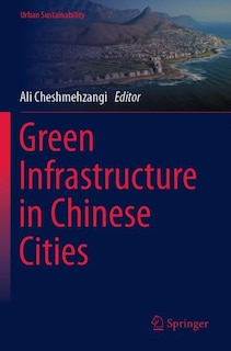 Couverture_Green Infrastructure in Chinese Cities