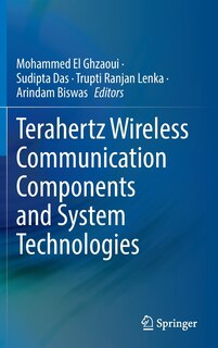 Front cover_Terahertz Wireless Communication Components And System Technologies