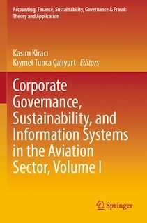 Front cover_Corporate Governance, Sustainability, and Information Systems in the Aviation Sector, Volume I