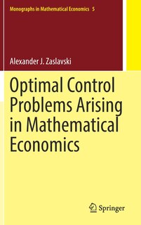 Front cover_Optimal Control Problems Arising In Mathematical Economics