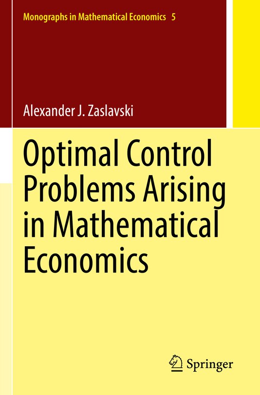 Front cover_Optimal Control Problems Arising in Mathematical Economics