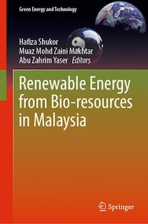 Front cover_Renewable Energy From Bio-resources In Malaysia