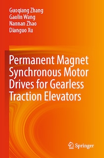 Couverture_Permanent Magnet Synchronous Motor Drives for Gearless Traction Elevators