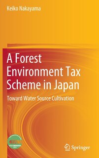 Front cover_A Forest Environment Tax Scheme In Japan