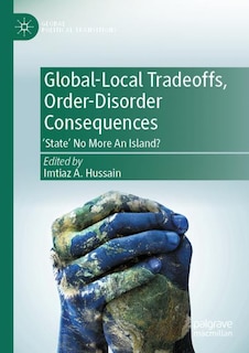 Front cover_Global-Local Tradeoffs, Order-Disorder Consequences