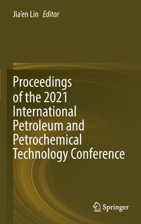 Front cover_Proceedings Of The 2021 International Petroleum And Petrochemical Technology Conference
