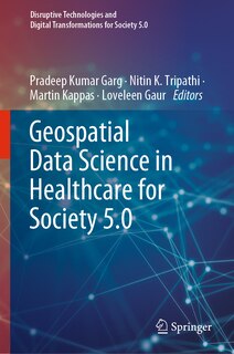 Front cover_Geospatial Data Science In Healthcare For Society 5.0