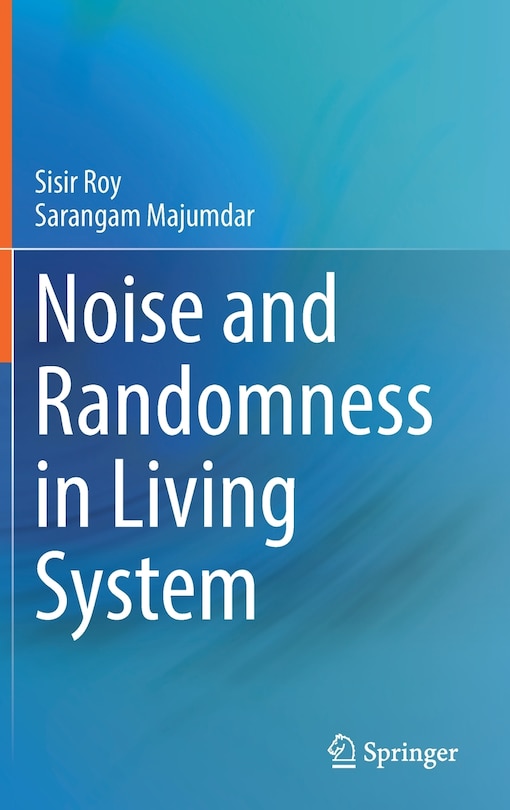 Couverture_Noise And Randomness In Living System