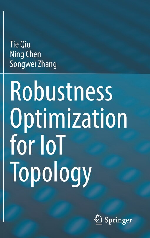 Front cover_Robustness Optimization For Iot Topology