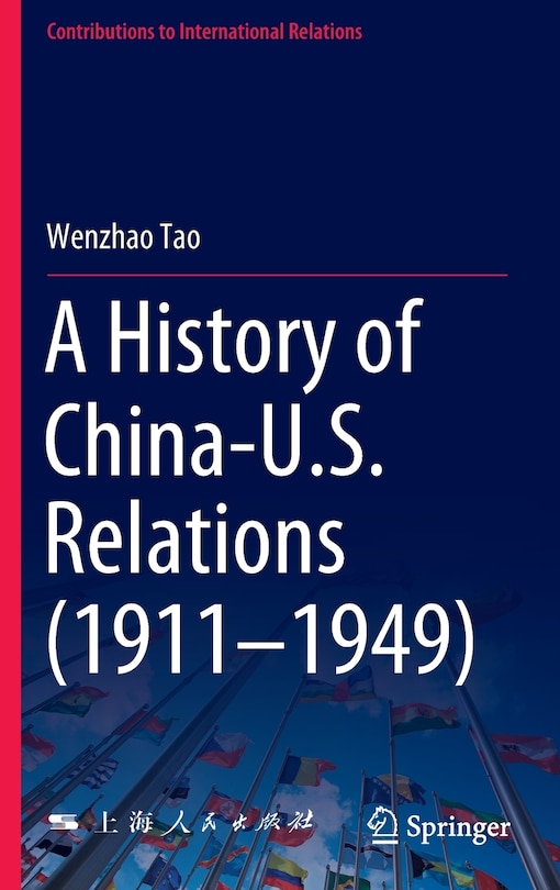 Couverture_A History of China-U.S. Relations (1911-1949)