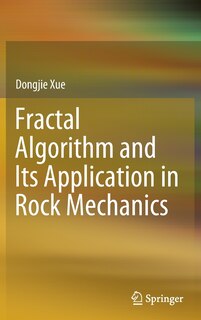 Front cover_Fractal Algorithm And Its Application In Rock Mechanics