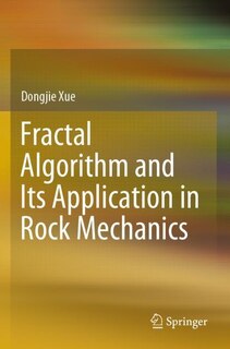 Couverture_Fractal Algorithm and Its Application in Rock Mechanics