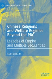 Couverture_Chinese Religions And Welfare Regimes Beyond The Prc
