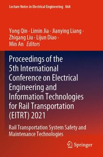 Front cover_Proceedings of the 5th International Conference on Electrical Engineering and Information Technologies for Rail Transportation (EITRT) 2021
