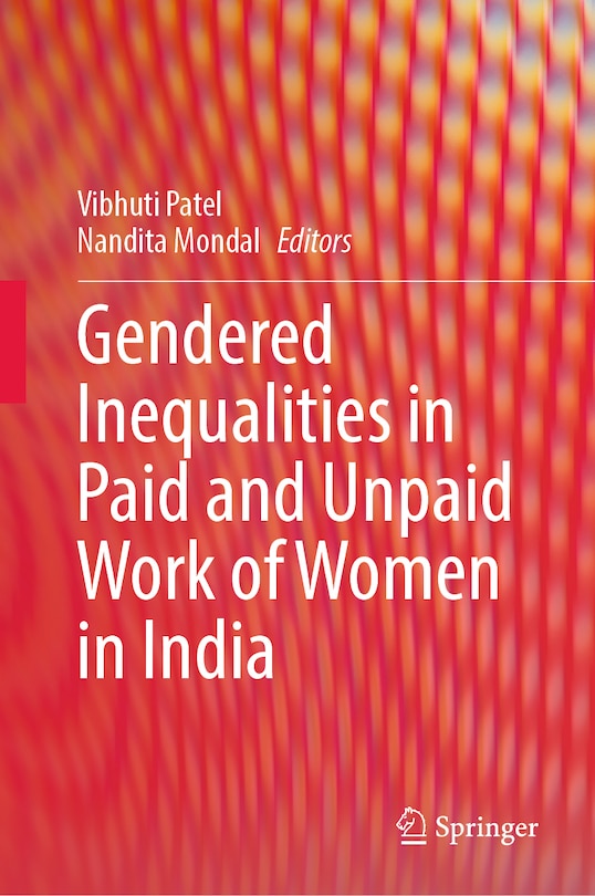 Couverture_Gendered Inequalities In Paid And Unpaid Work Of Women In India